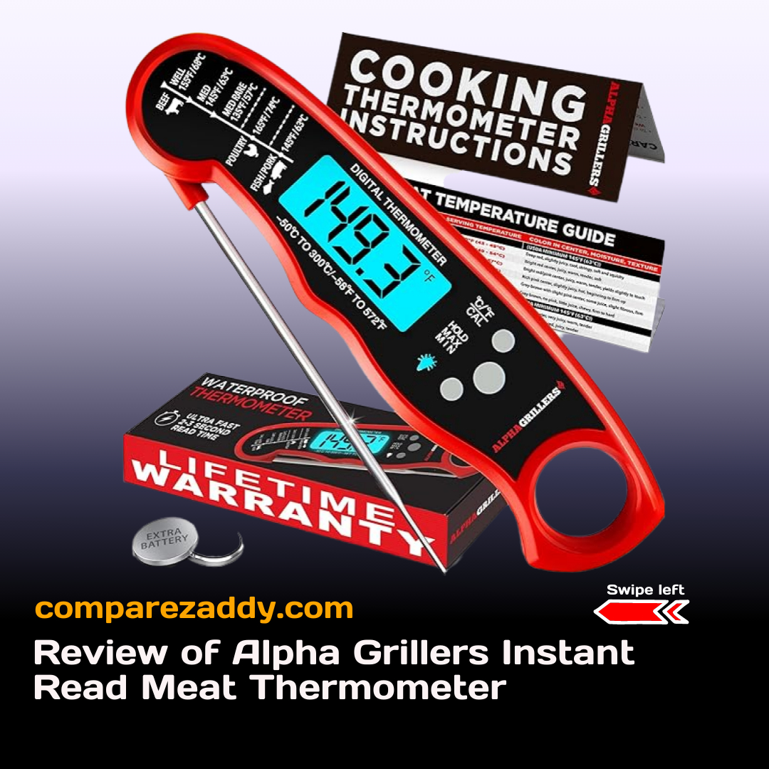 Review of Alpha Grillers Instant Read Meat Thermometer Review of Alpha Grillers Instant Read Meat Thermometer