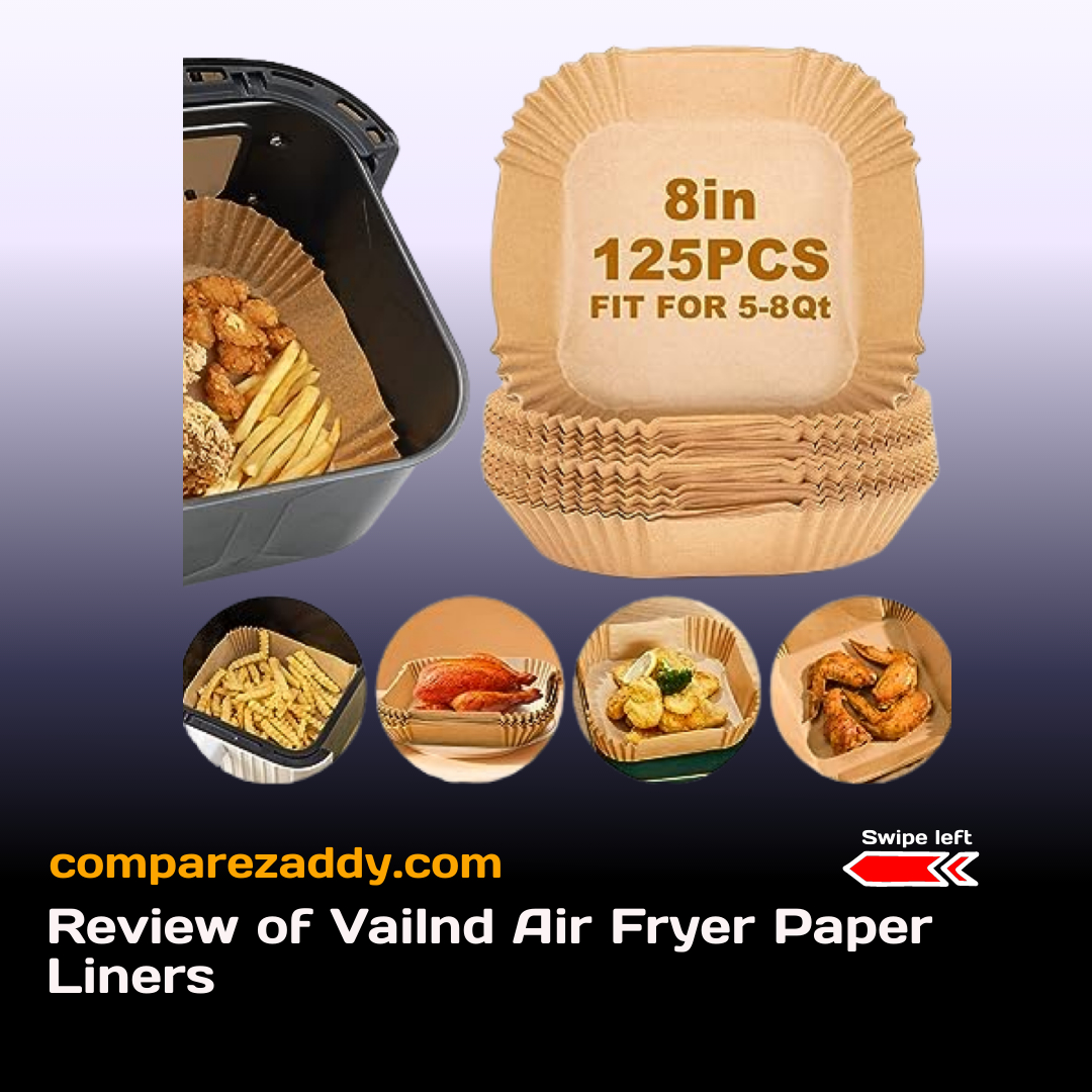 Review of Vailnd Air Fryer Paper Liners Review of Vailnd Air Fryer Paper Liners